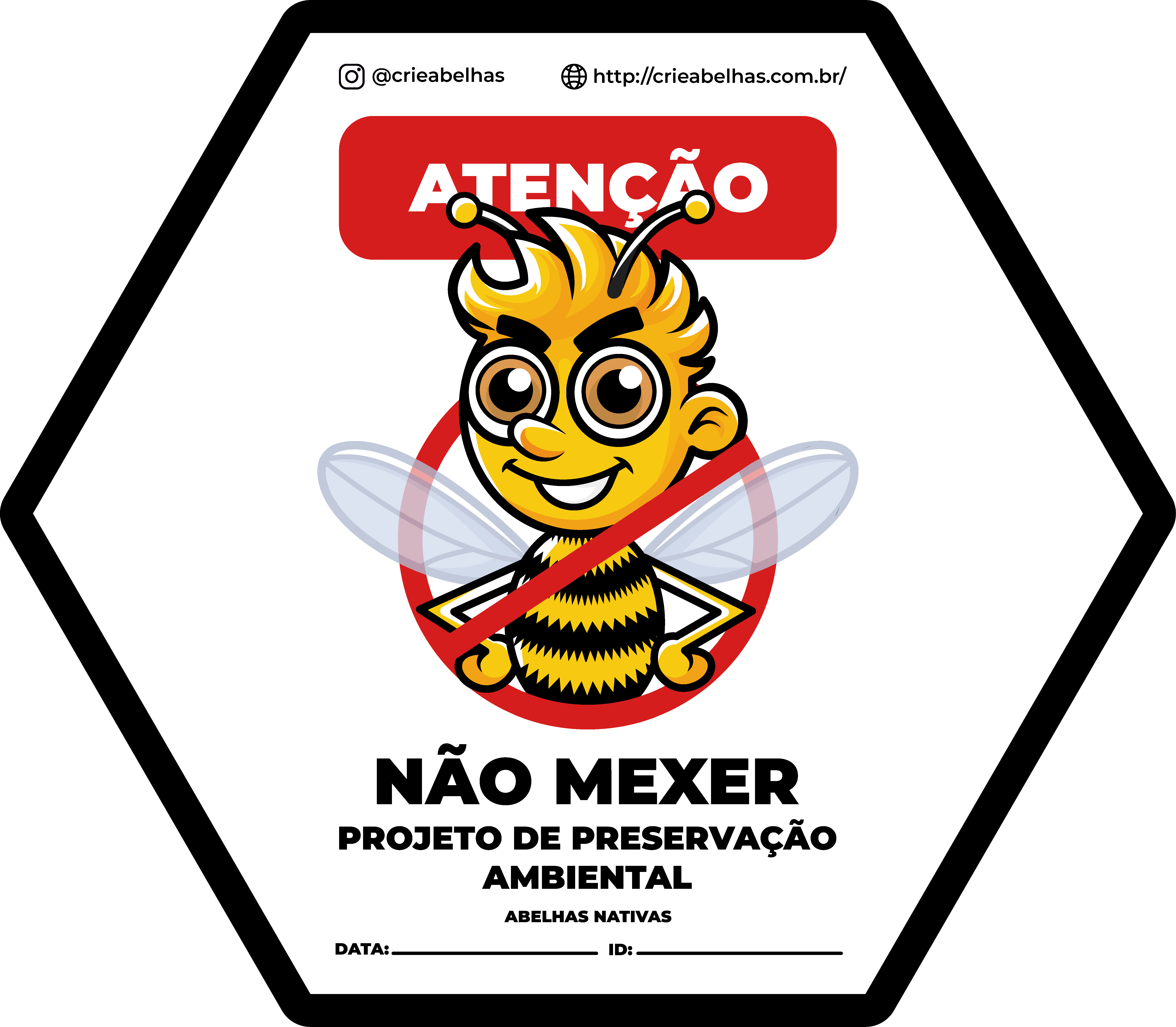 Placa de preservação Crie Abelhas